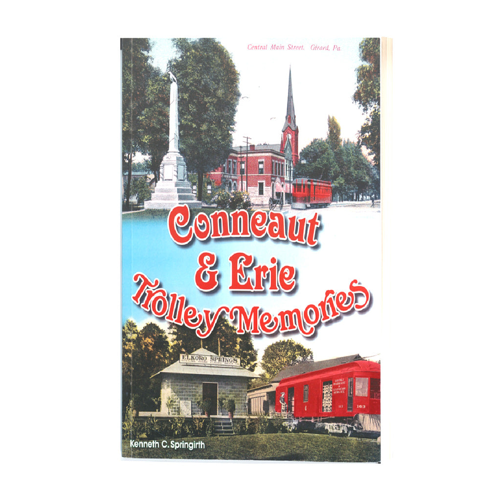 Conneaut & Erie Trolley Memories