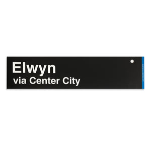 ELWYN Destination Sign