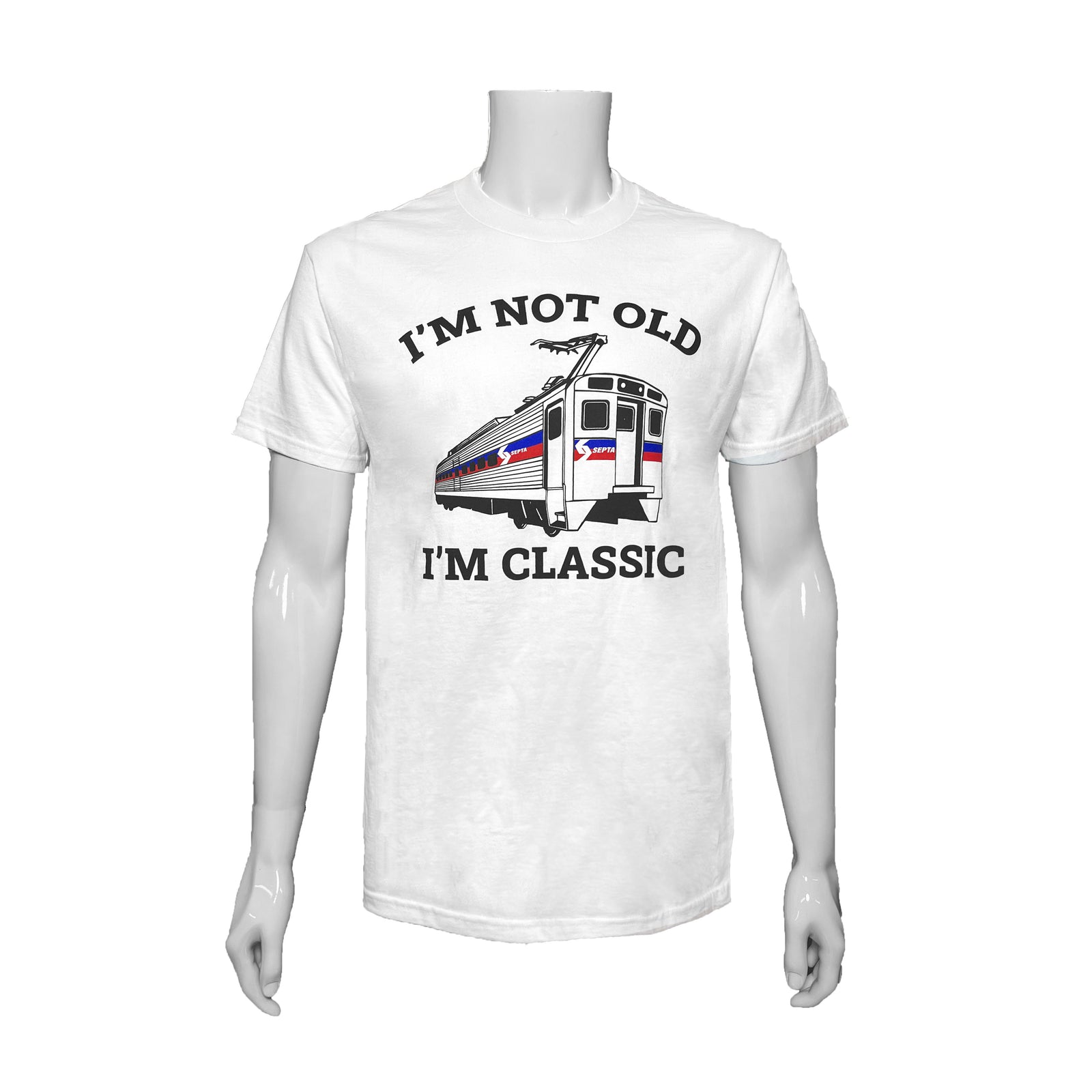 White T-shirt reads I'm not old, I'm Classic in capital black letters. Text sandwiches a large picture of a Silverliner train.
