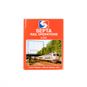 SEPTA - Rail Operations in Color Book